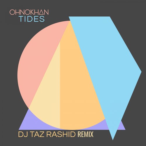 Tides (DJ Taz Rashid Remix) cover art