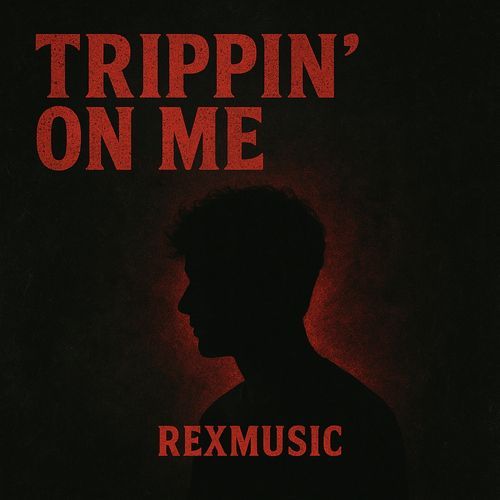 Trippin on Me
