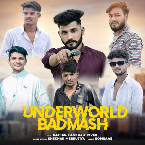 Underworld Badmash (feat. Raftar, Pankaj, Vivek)