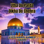 Utha Do Parda Dikha Do Chehra