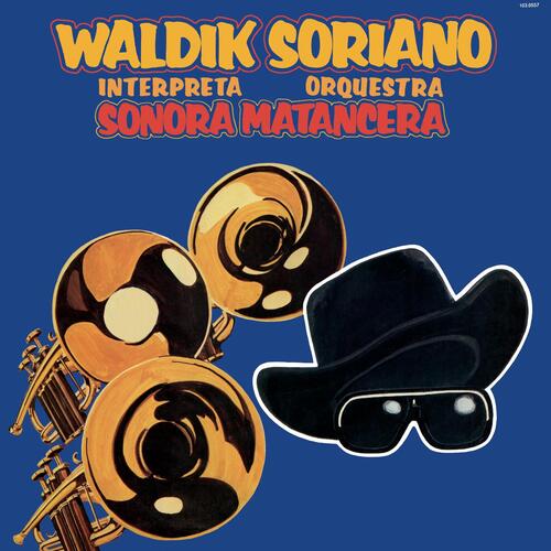Waldik Soriano Interpreta Orquestra Sonora Mantecera