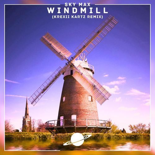 Windmill (Krexii Kartz Remix)