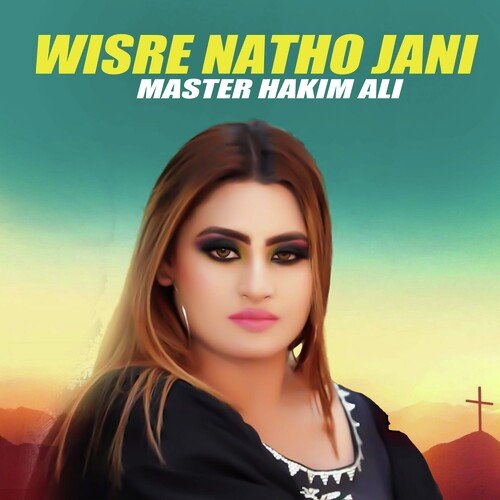 Wisre Natho Jani