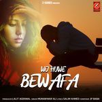 Wo Huwe Bewafa