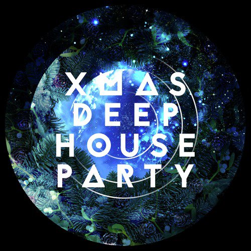 Xmas Deep House Party