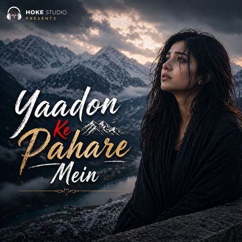 Yaadon Ke Pahare Mein