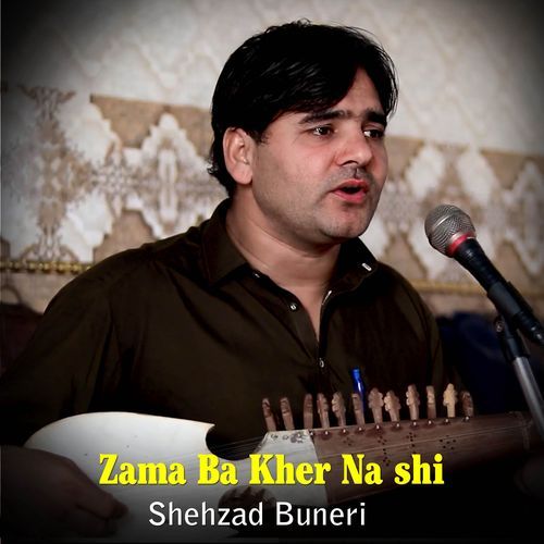 Zama Ba Kher Na shi