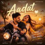 Aadat...