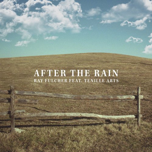 After The Rain (feat. Tenille Arts)_poster_image