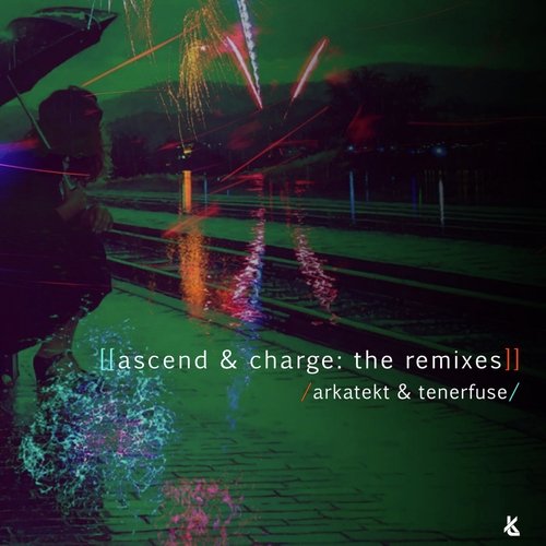 Ascend & Charge: The Remixes