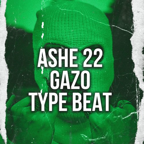 Ashe 22 X Gazo Type Beat cover art