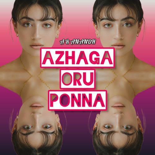 Azhaga Oru Ponna