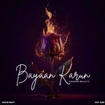 Bayaan Karun (Acoustic)