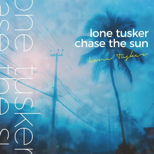 Chase The Sun