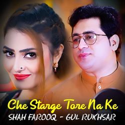 Che Starge Tore Na Ke - Shah Farooq - Gul Rukhsar-GwRcYBVEB3c