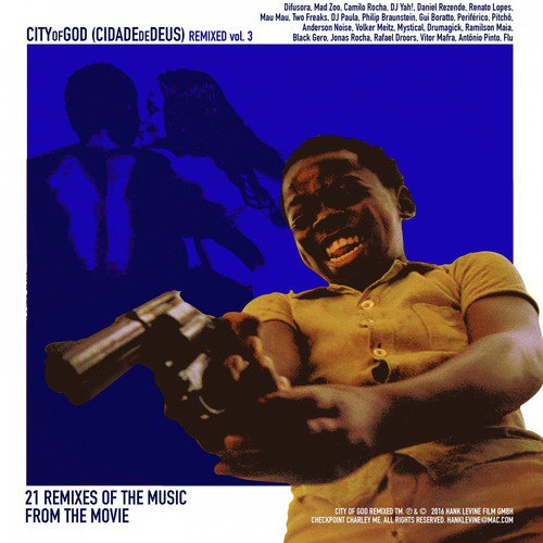 City of God Remixed, Vol. 3 (Remixes of the Music from the Motion Picture City of God)