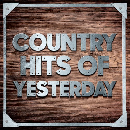 Country Hits of Yesterday