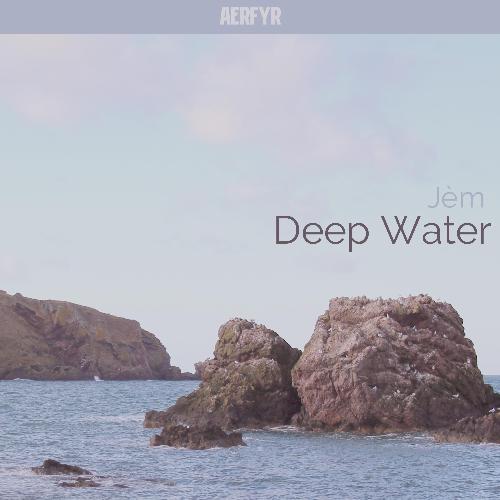 Deep Water