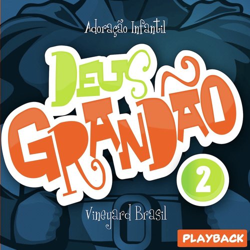 Deus Grandão, Vol. 2 (Playbacks)