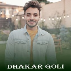 Dhakar Goli-Qg9ZUxtFZwY