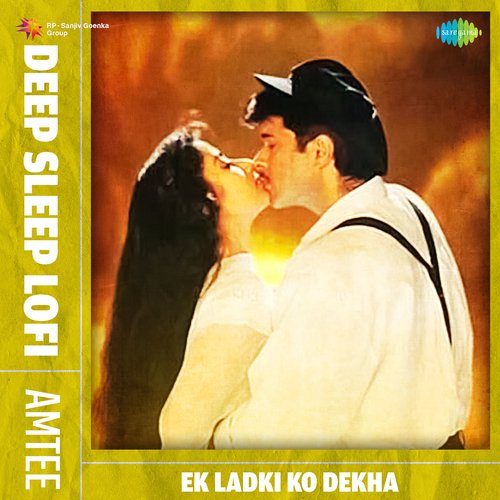 Ek Ladki Ko Dekha - Deep Sleep Lofi