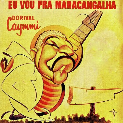 Eu Vou Pra Maracangalha (Remastered)