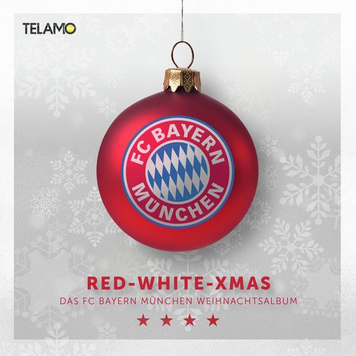 FC Bayern München Presents &quot;Red White Xmas - Das FC Bayern München Weihnachtsalbum&quot;