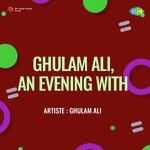 Ghulam Ali,An Evening With