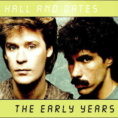 Hall & Oates Early Years