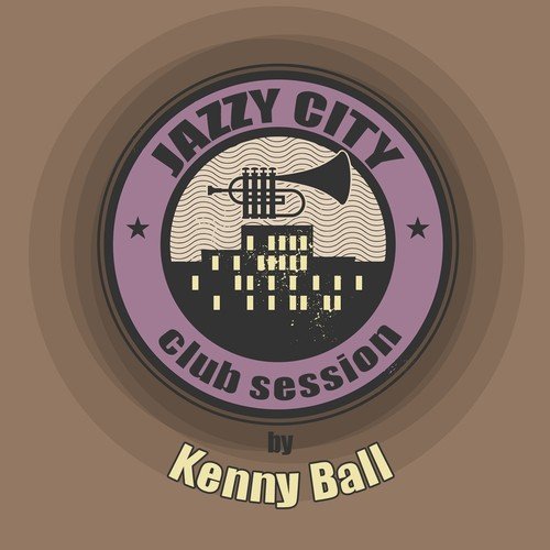 JAZZY CITY - Club Session by Kenny Ball
