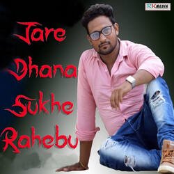 Jare Dhana Sukhe Rahebu-CSNbCSZeVXc