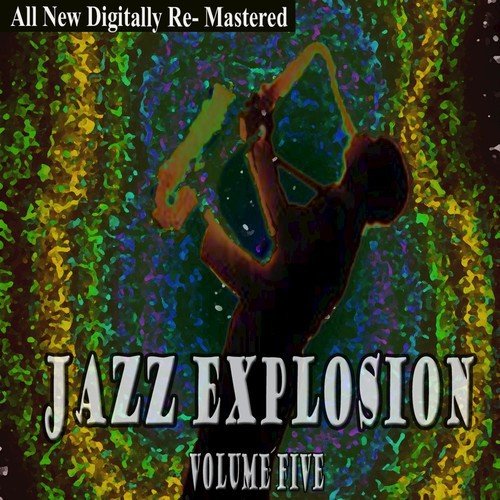 Jazz Explosion - Volume 5