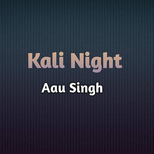 Kali Night