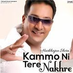 Kammo Ni Tere Nakhre