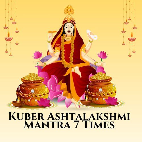 Kuber Ashtalakshmi Mantra 7 Times