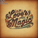 Love's Magic