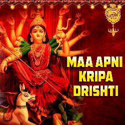 Maa Apni Kripa Drishti-CEUzYxZAWFw