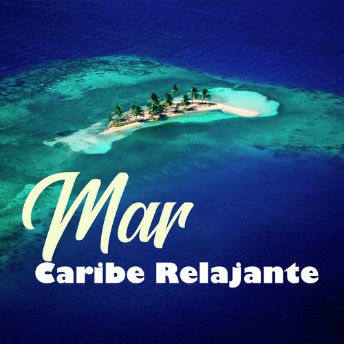 Mar Caribe Relajante_poster_image