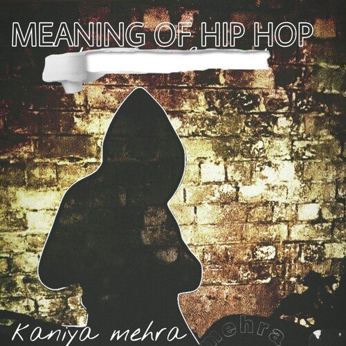 Meaning Of Hip Hop