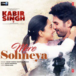 Mere Sohneya (From &quot;Kabir Singh&quot;)-ODsTdxdgA3E