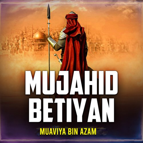 Mujahid Betiyan