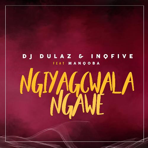 Ngiyagcwala Ngawe (feat. Manqoba)_poster_image