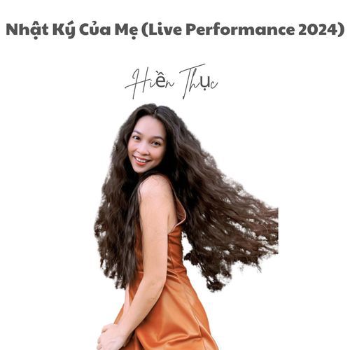 Nhật Ký Của Mẹ (Live Performance 2024)