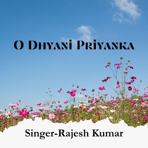 O Dhyani Priyanka
