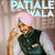 Patiale Wala