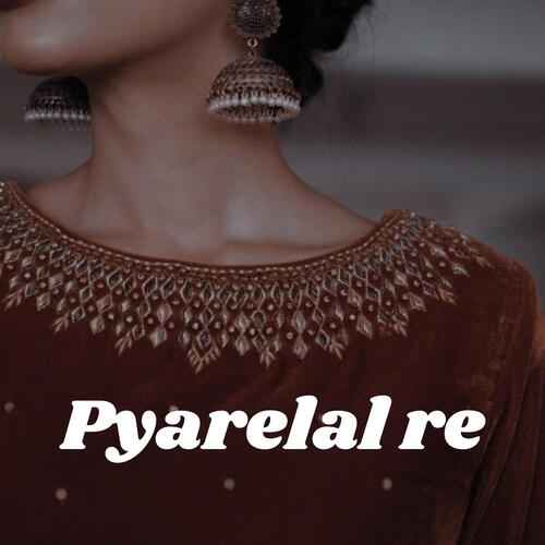 Pyarelal Re