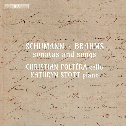 R. Schumann, C. Schumann & Brahms: Sonatas & Songs
