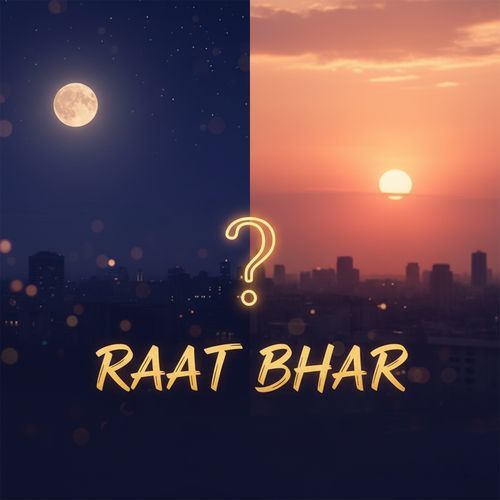 Raat Bhar
