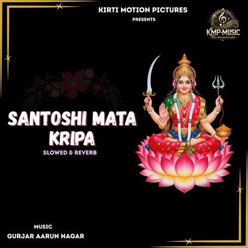 Santoshi Mata Kripa Slowed & Reverb
