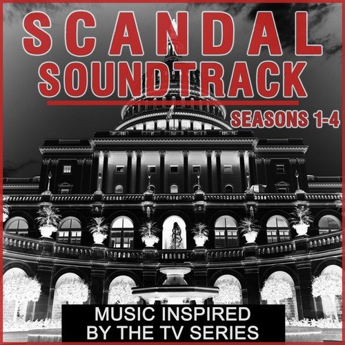 Scandal Soundtrack Seasons 1 4 Music Inspired By The TV Series